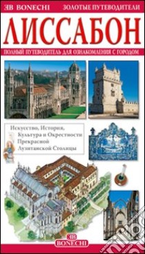 Lisbona. Ediz. russa libro di Ferreira Emilia; Cabello Jorge