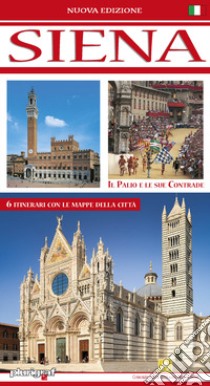 Siena libro di Santini Loretta