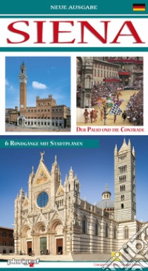 Siena. Reiseführer mit standtplan libro di Santini Loretta