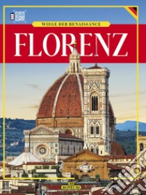 Florenz. Wiege der renaissance libro