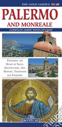 Palermo and Monreale. Complete guide with city map libro di Fabbri Patrizia