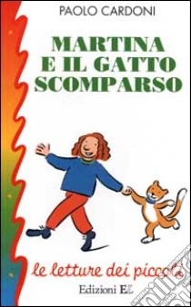 Martina e il gatto scomparso libro di Cardoni Paolo