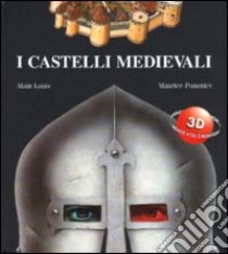 I castelli medievali libro di Louis Alain