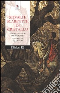 Stivali e scarpette di cristallo libro