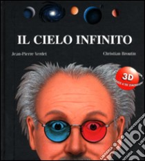 Il cielo infinito libro di Verdet Jean-Pierre