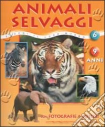 Animali selvaggi libro di Veerbek Yves