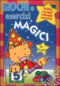 Giochi e esercizi magici. Gattino libro