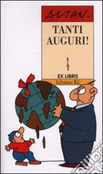 Tanti auguri! libro di Altan Tullio F.