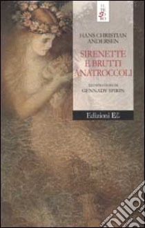 Sirenette e brutti anatroccoli libro di Andersen H. Christian