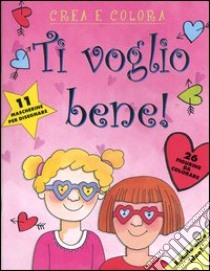 Ti voglio bene! libro di Beaton Clare