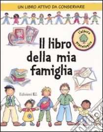 Il libro della mia famiglia. L'albero genealogico libro di Bruzzone Catherine - Church Caroline Jayne