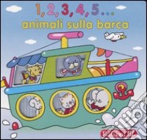 1, 2, 3, 4, 5... animali sulla barca libro