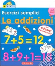 Esercizi semplici. Le addizioni libro