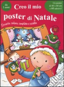 Creo il mio poster di Natale. Con gadget libro di Tromme Anne