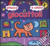 Giocattoli. Arcobaleno attacca e colora libro