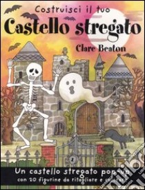 Costruisci il tuo castello stregato libro di Beaton Clare