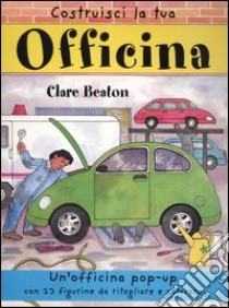 Costruisci la tua officina libro di Beaton Clare