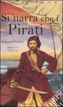 Si narra che i pirati libro di Piumini Roberto