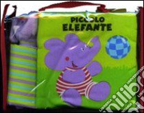 Piccolo elefante. Ediz. illustrata. Con gadget libro di Ferri Francesca