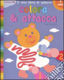 Colora & attacca. Orsetto. Con adesivi. 3 anni libro di Boumans Lieve