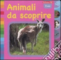 Animali da scoprire. Piccoli delfini libro