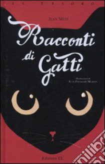 Racconti di gatti libro di Muzi Jean