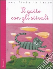 Il gatto con gli stivali. Ediz. illustrata libro di Piumini Roberto