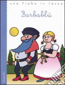 Barbablù libro di Piumini Roberto - Altan Tullio F.