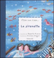 La Sirenetta libro di Piumini Roberto