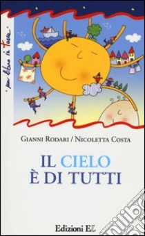 Le favole a rovescio. Ediz. a colori - Gianni Rodari - Nicoletta Costa - -  Libro - Emme Edizioni - Albumini