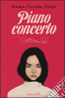 Piano concerto libro di Duca Maria Chiara