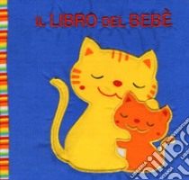 Il libro del bebè. Gatto libro