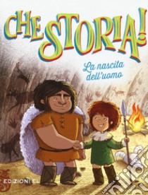 La nascita dell'uomo. Ediz. a colori libro di Aristarco Daniele