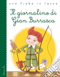 Il giornalino di Gian Burrasca da Vamba. Ediz. a colori libro di Bordiglioni Stefano