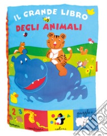 Il grande libro degli animali libro