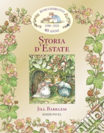 Storia d'estate. I racconti di Boscodirovo libro di Barklem Jill