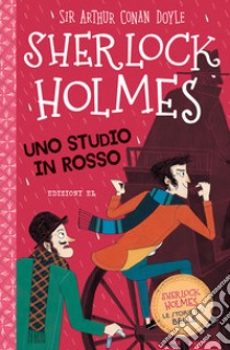 Sherlock Holmes. Uno studio in rosso libro di Doyle Arthur Conan; Baudet Stephanie