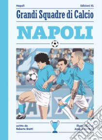 Napoli libro di Bratti Roberto