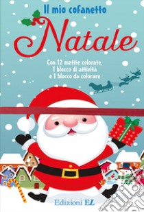 Il mio cofanetto. Natale. Ediz. illustrata. Con 12 matite colorate libro