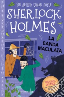 Sherlock Holmes. La banda maculata libro di Doyle Arthur Conan; Baudet Stephanie