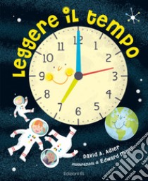 Leggere il tempo. Numeri 1! libro di Adler David A.