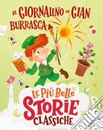 Il giornalino di Gian Burrasca. Stampatello maiuscolo. Ediz. a colori libro di Bordiglioni Stefano