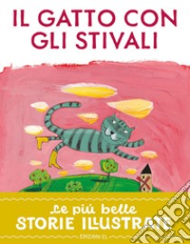 Il gatto con gli stivali. Stampatello maiuscolo. Ediz. a colori libro di Piumini Roberto