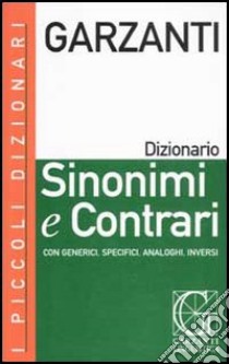 Dizionario dei sinonimi e contrari libro