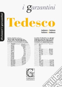 Dizionario tedesco. Tedesco-italiano, italiano-tedesco libro