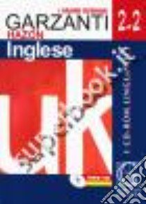 Grande dizionario Hazon di inglese 2.2. Inglese-italiano; italiano-inglese. WEB-CD libro