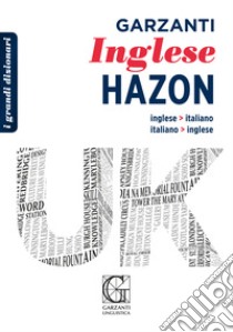 Grande dizionario Hazon di inglese. Inglese-italiano, italiano-inglese. Con CD-ROM libro