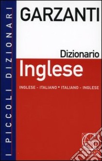 Dizionario inglese. Inglese-italiano, italiano-inglese. Con CD-ROM libro