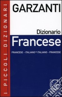 Il piccolo dizionario di francese libro