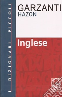 Dizionario inglese. Inglese-italiano; italiano-inglese. Ediz. bilingue libro di AA VV  